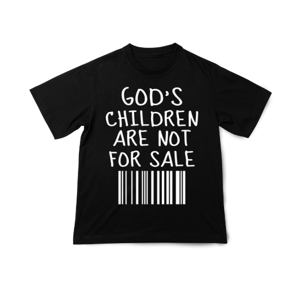 God's Children are Not for Sale t-shirt