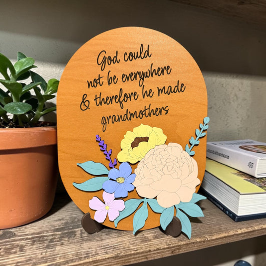 "God Made Grandmothers" sign